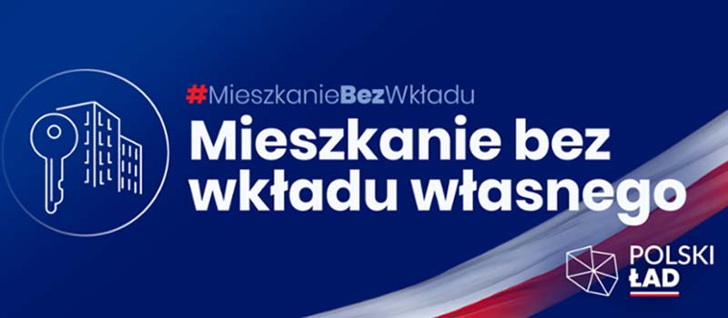 Mieszkanie bez wkładu własnego w Nowym Ładzie – kto będzie mógł skorzystać?